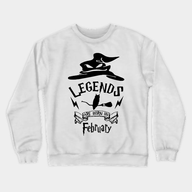 Legends Are Born In February Crewneck Sweatshirt by Nayo Draws